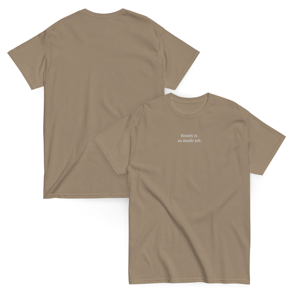 "Beauty is an inside job." Embroidered Tee